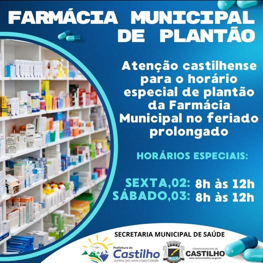 Plantão da Farmácia Municipal de Castilho atenderá a população nos dias 2 e 3 de maio de 2025, durante o feriado prolongado. Horário: das 8h às 12h.