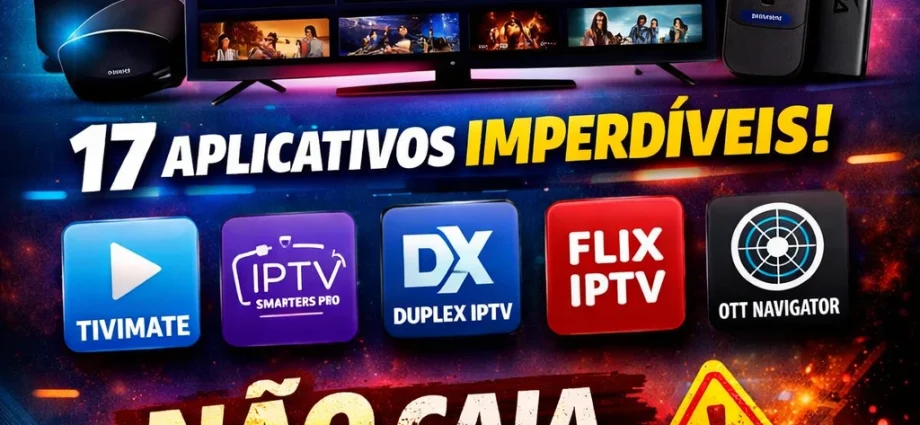 Melhor IPTV para Smart TV em 2026: 17 apps, critérios reais e como escolher sem cair em armadilha